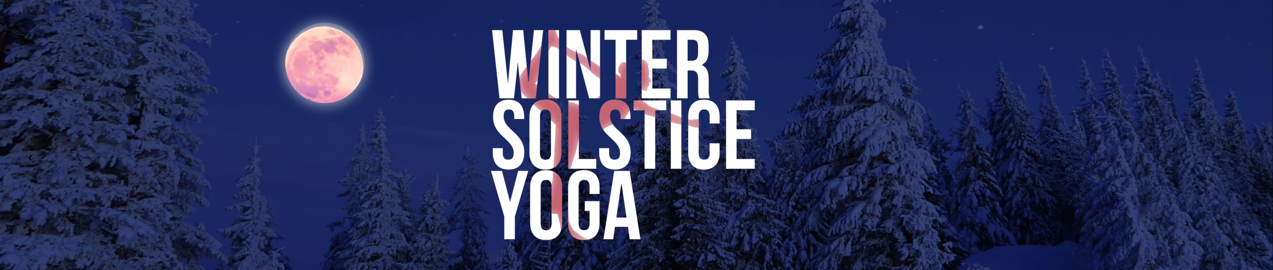 Winter Solstice Yoga graphic with winter night background